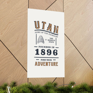 Utah Find Your Adventure Matte Vertical Posters